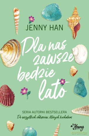 Dla nas zawsze będzie lato. Lato (Tom 3) - Jenny Han [KSIĄŻKA]