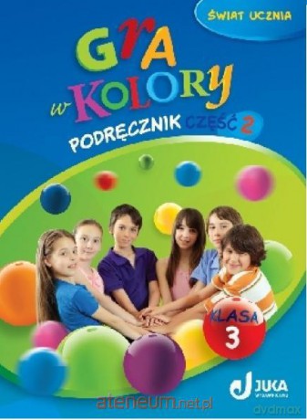 Gra w kolory kl. 3 Podręcznik cz.2 [KSIĄŻKA]