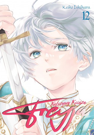 Freyja. Fałszywy Książę (Tom 12) - Keiko Ishihara [KOMIKS]