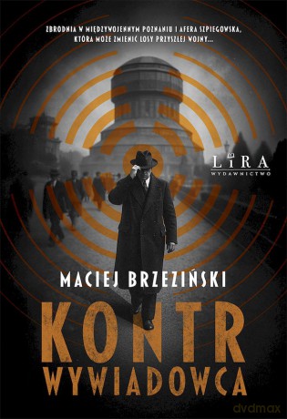 Kontrwywiadowca - Maciej Brzeziński [KSIĄŻKA]