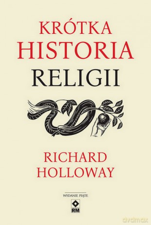 Krótka historia religii - Richard Holloway [KSIĄŻKA]