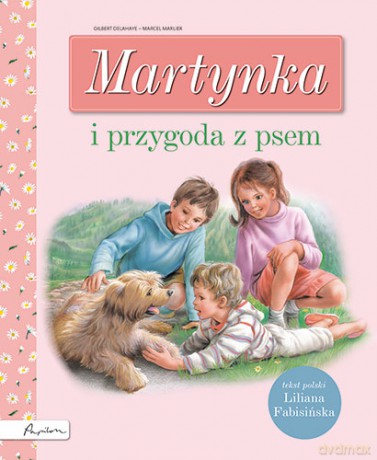 Martynka i przygoda z psem - Liliana Fabisińska [KSIĄŻKA]