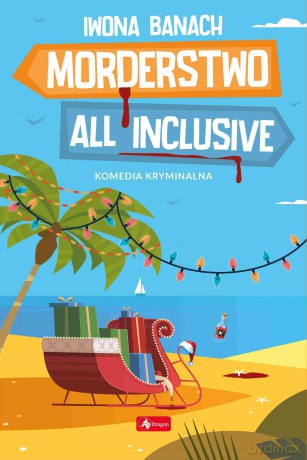 Morderstwo all inclusive - Iwona Banach [KSIĄŻKA]