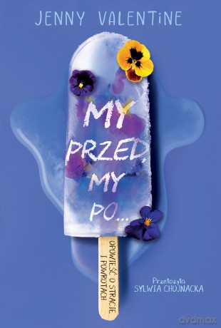 My przed, my po - Jenny Valentine [KSIĄŻKA]
