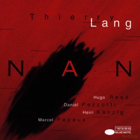 Thierry Lang: Nan [CD]
