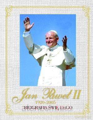 Jan Paweł II 1920-2005. Biografia świętego [KSIĄŻKA]