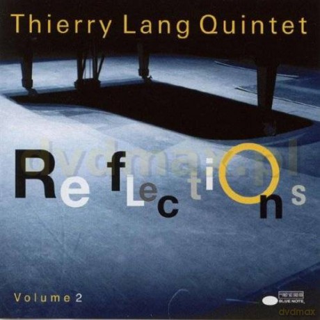 Thierry Lang: Reflections Volume 2 [CD]