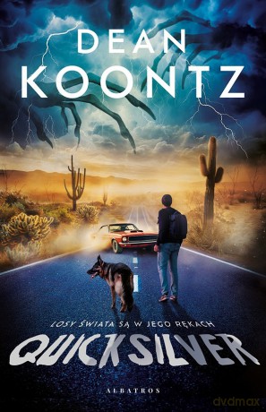 Quicksilver - Dean Koontz [KSIĄŻKA]