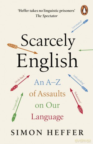Scarcely English wer. angielska - Simon Heffer [KSIĄŻKA]