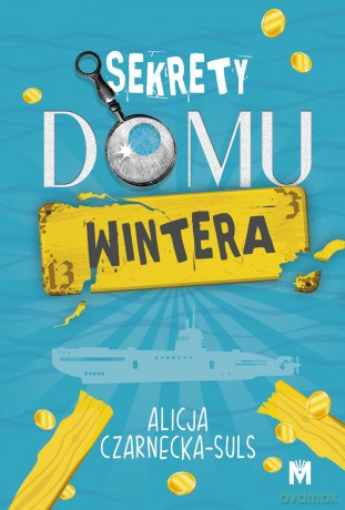 Sekrety domu Wintera - Alicja Czarnecka-Suls [KSIĄŻKA]