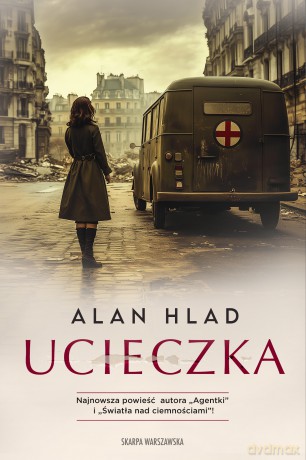 Ucieczka - Alan Hlad [KSIĄŻKA]