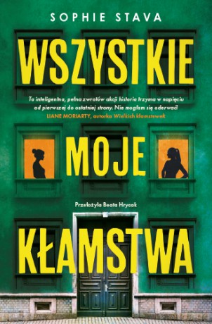 Wszystkie moje kłamstwa - Sophie Stava [KSIĄŻKA]