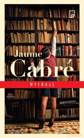 Wyznaję wyd. 4 - Jaume Cabre [KSIĄŻKA]