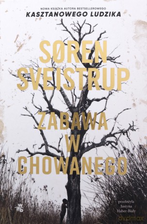Zabawa w chowanego - Soren Sveistrup [KSIĄŻKA]