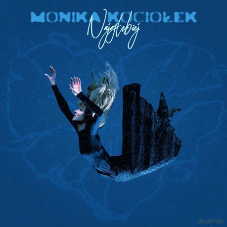 Monika Kociołek: Najgłębiej [CD]
