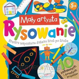 Mały artysta. Rysowanie [KSIĄŻKA]