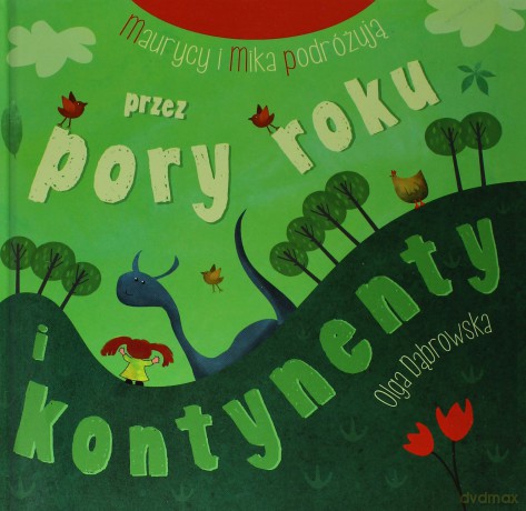 Maurycy i Mika podróżują przez pory roku [KSIĄŻKA]