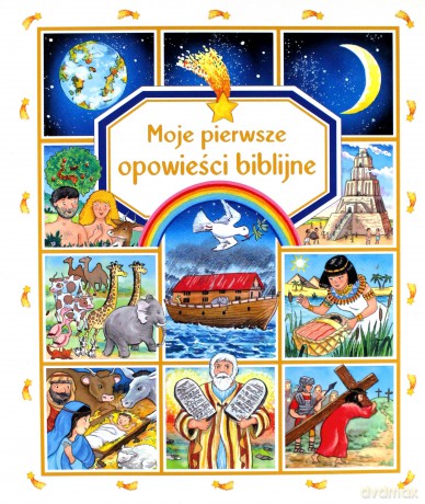 Moje pierwsze opowieści biblijne [KSIĄŻKA]