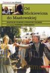 Od Mickiewicza do Masłowskiej [KSIĄŻKA]