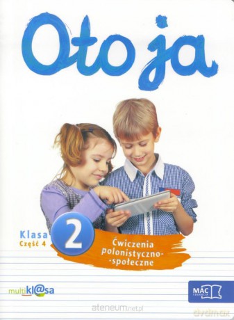 Oto ja 2 ćw. polonist.-społeczn. cz.4 [KSIĄŻKA]