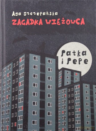 Patka i Pepe. Zagadka wieżowca [KSIĄŻKA]