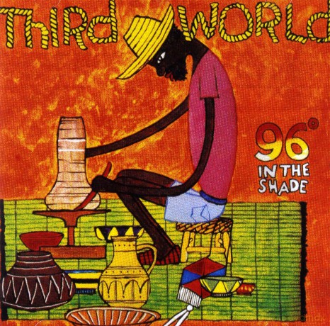 Third World: 96degr. In The Shade [CD]