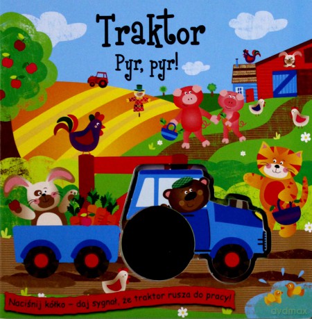 Piszczące kółka - Traktor. Pyr-pyr! [KSIĄŻKA]