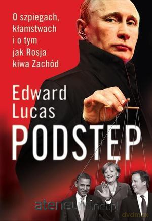 Podstęp. O szpiegach, kłamstwach i o tym... [KSIĄŻKA]