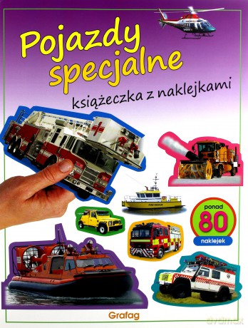 Pojazdy specjalne. Książeczka z naklejkami [KSIĄŻKA]