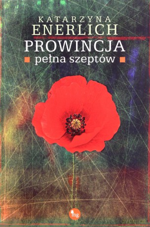 Prowincja pełna szeptów [KSIĄŻKA]