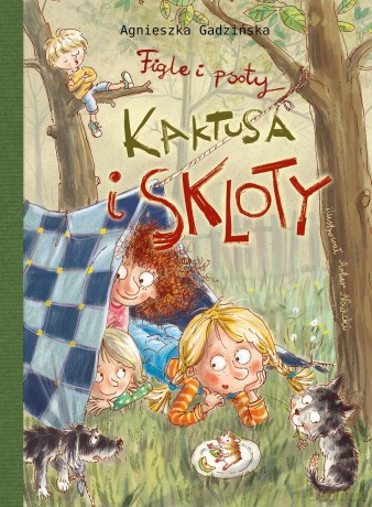 Figle i psoty Kaktusa i Skloty - Agnieszka Gadzińska [KSIĄŻKA]