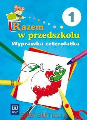 Razem w przedszkolu 4-latka wyprawka 1 [KSIĄŻKA]