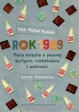 Rok 1989. Mała książka o pewnej kurtynie... [KSIĄŻKA]