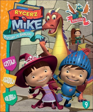 Rycerz Mike. Przygody ze smokami 9 [KSIĄŻKA]