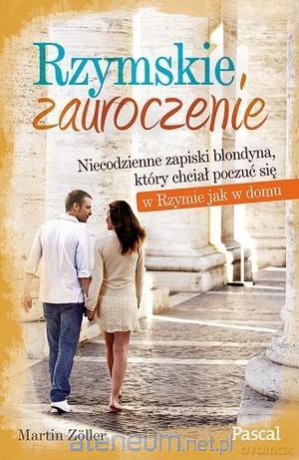 Rzymskie zauroczenie [KSIĄŻKA]