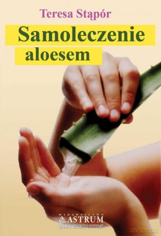Samoleczenie aloesem [KSIĄŻKA]