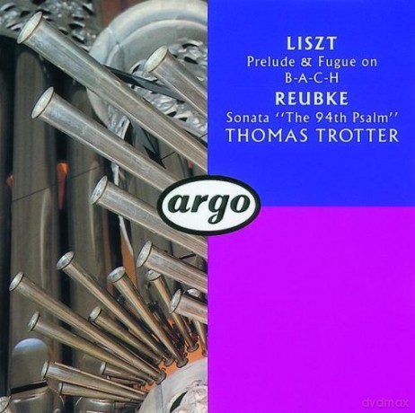 Thomas Trotter: List:Prael + Fuge B.A.C.H. + [CD]
