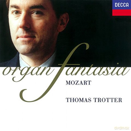 Thomas Trotter: Mozart:Orgelwerke [CD]