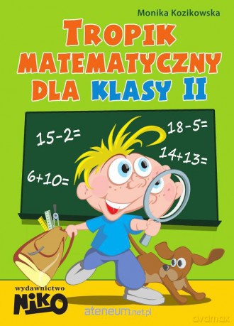Tropik matematyczny dla klasy 2 [KSIĄŻKA]