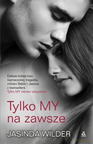 Tylko my na zawsze T.2 [KSIĄŻKA]