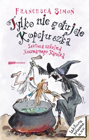 Tylko nie gotujcie Kopciuszka [KSIĄŻKA]