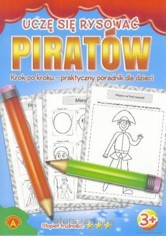 Uczę się rysować piratów [KSIĄŻKA]