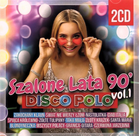 Szalone lata 90 disco polo vol.1 