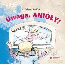 Uwaga, anioły! [KSIĄŻKA]