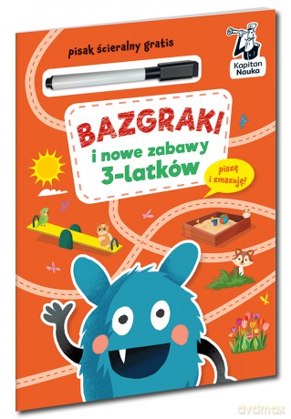 Bazgraki i nowe zabawy 3-latków. Kapitan Nauka. Bazgraki [KSIĄŻKA]
