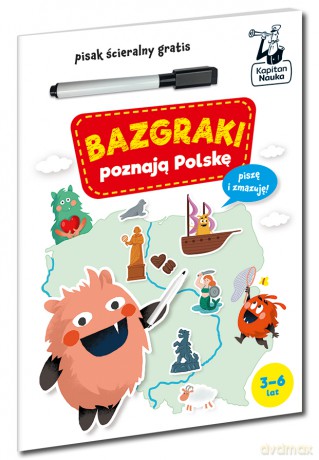Bazgraki poznają Polskę. Kapitan Nauka. Bazgraki [KSIĄŻKA]