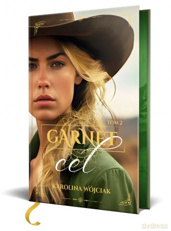 Cel. Garnet (Tom 2) (ilustrowane brzegi) - Karolina Wójciak [KSIĄŻKA]