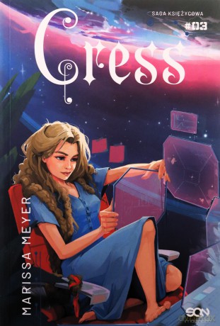 Cress. Saga Księżycowa - Marissa Meyer [KSIĄŻKA]