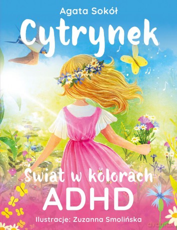 Cytrynek. Świat w kolorach ADHD - Agata Sokół [KSIĄŻKA]
