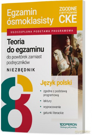 Egzamin ósmoklasisty 2026 Język polski Teoria do egzaminu Niezbędnik - Małgorzata Składanek, Hanna Szaniawska [KSIĄŻKA]